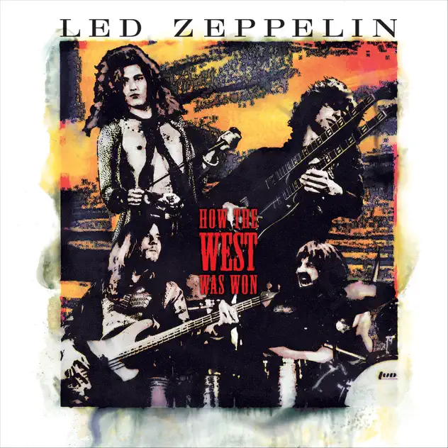 Led Zeppelin – How the West Was Won (Live) [Remastered] [iTunes Plus AAC M4A]