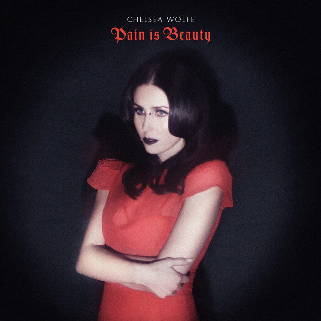 Chelsea Wolfe – Pain is Beauty [iTunes Plus AAC M4A]