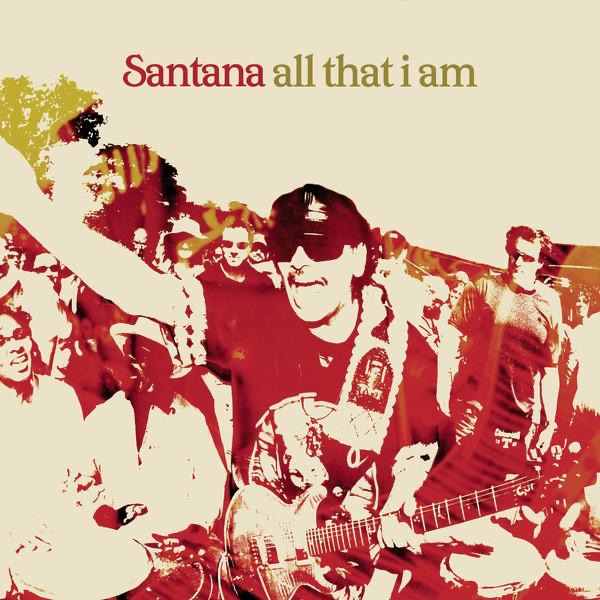Santana – All That I Am [iTunes Plus AAC M4A]