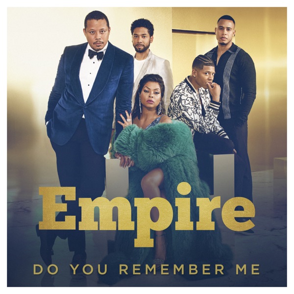 Empire Cast – Do You Remember Me (From “Empire”) [feat. V. Bozeman] – Single [iTunes Plus AAC M4A]