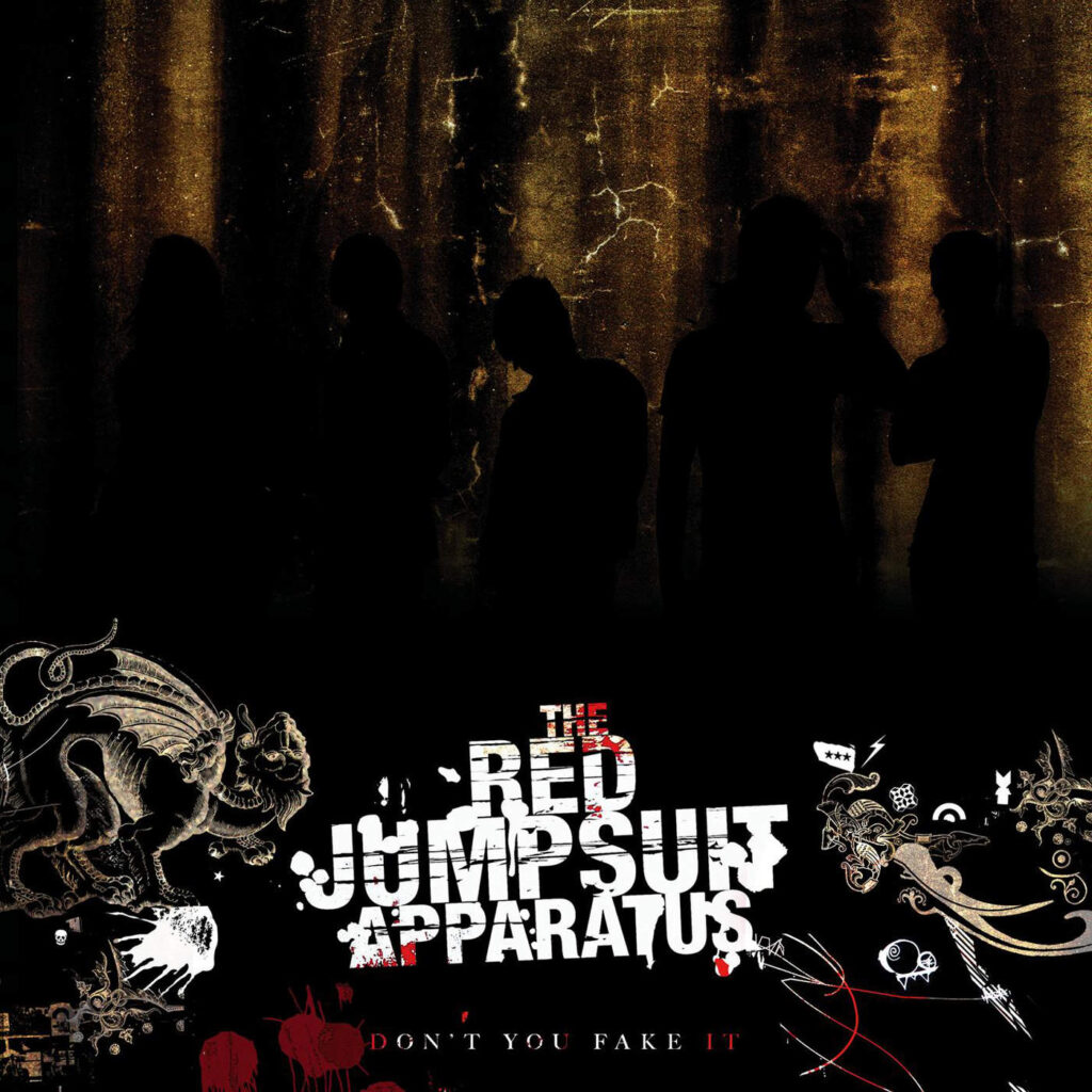 The Red Jumpsuit Apparatus – Don’t You Fake It [iTunes Plus AAC M4A]