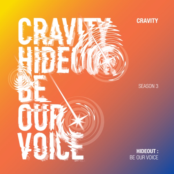 CRAVITY – HIDEOUT : BE OUR VOICE – SEASON 3 – EP [iTunes Plus AAC M4A]