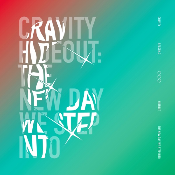 CRAVITY – HIDEOUT: THE NEW DAY WE STEP INTO – SEASON 2. [iTunes Plus AAC M4A]