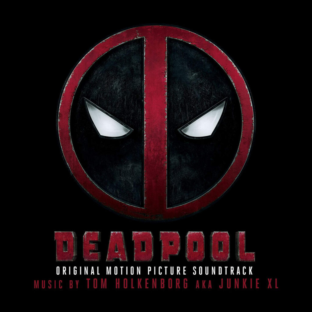 Junkie XL – Deadpool (Original Motion Picture Soundtrack) [iTunes Plus AAC M4A]