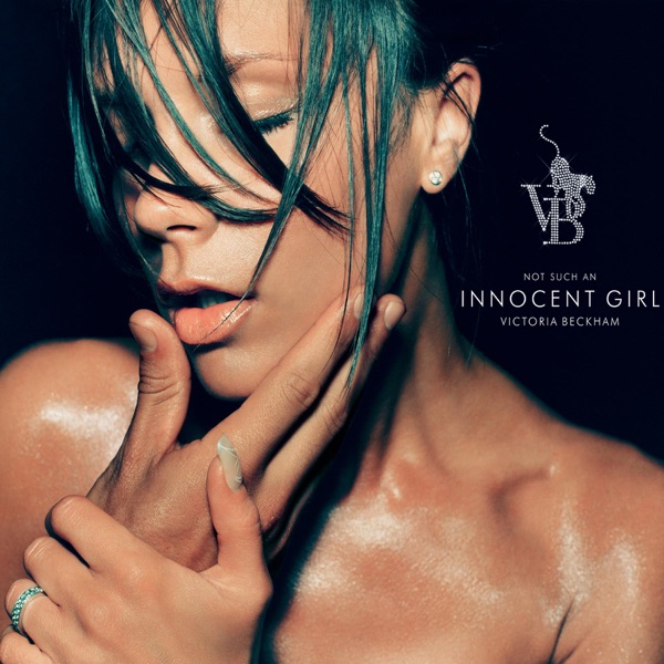 Victoria Beckham – Not Such an Innocent Girl – EP [iTunes Plus AAC M4A]