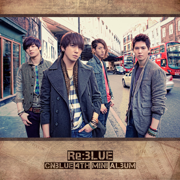 CNBLUE – Re:BLUE – EP [iTunes Plus AAC M4A]