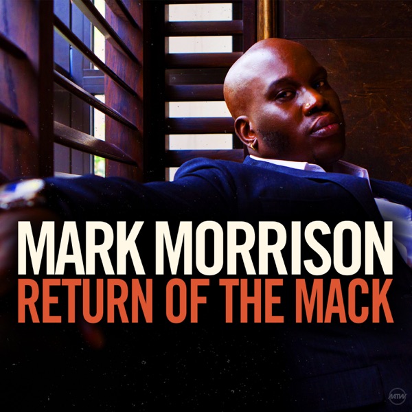 Mark Morrison – Return Of The Mack – Single [iTunes Plus AAC M4A]