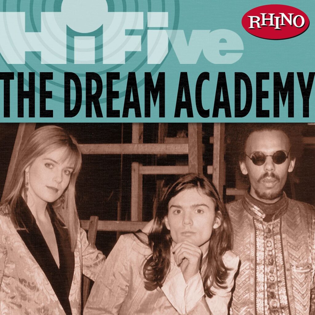 The Dream Academy – Rhino Hi-Five: The Dream Academy – EP [iTunes Plus AAC M4A]