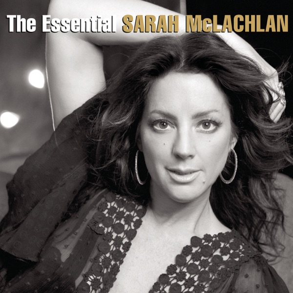 Sarah McLachlan – The Essential Sarah McLachlan [iTunes Plus AAC M4A]