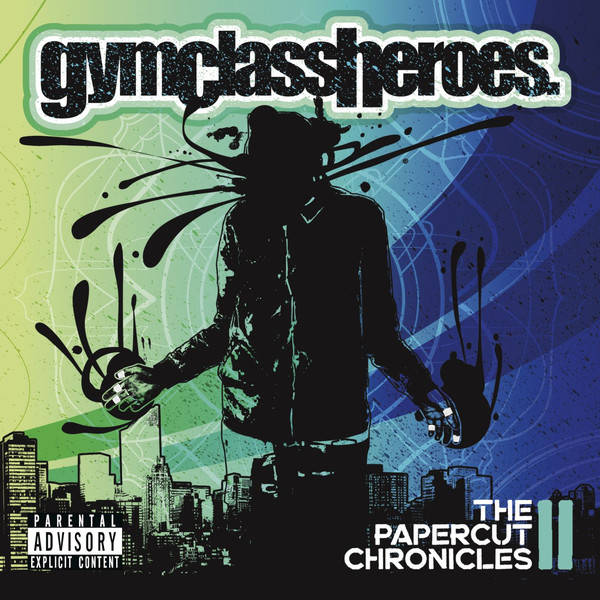 Gym Class Heroes – The Papercut Chronicles II [iTunes Plus AAC M4A]