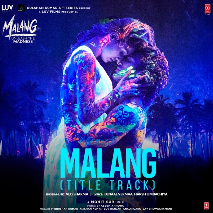 Ved Sharma – Malang (Title Track) [From “Malang – Unleash the Madness”] – Single [iTunes Plus AAC M4A]