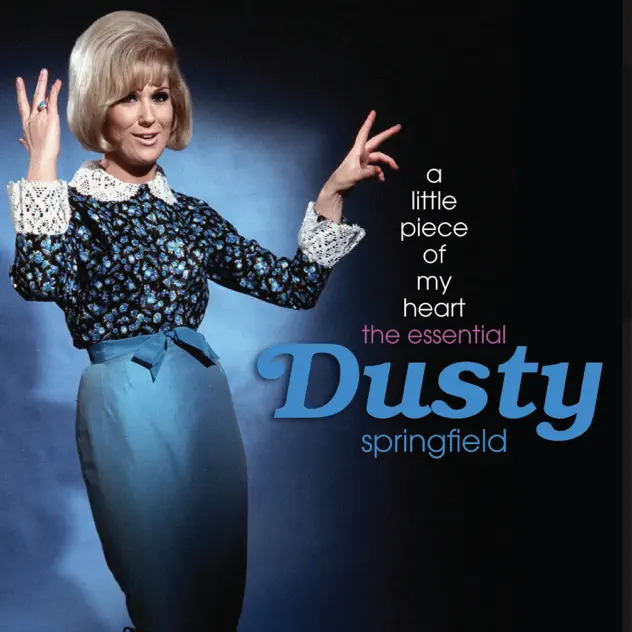 Dusty Springfield – A Little Piece of My Heart: The Essential Dusty Springfield [iTunes Plus AAC M4A]