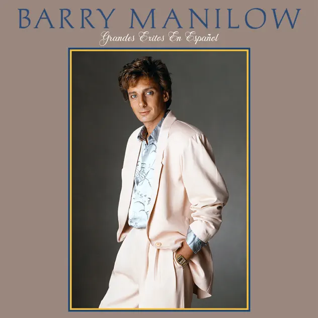 Barry Manilow – Grandes Éxitos en Español [iTunes Plus AAC M4A]