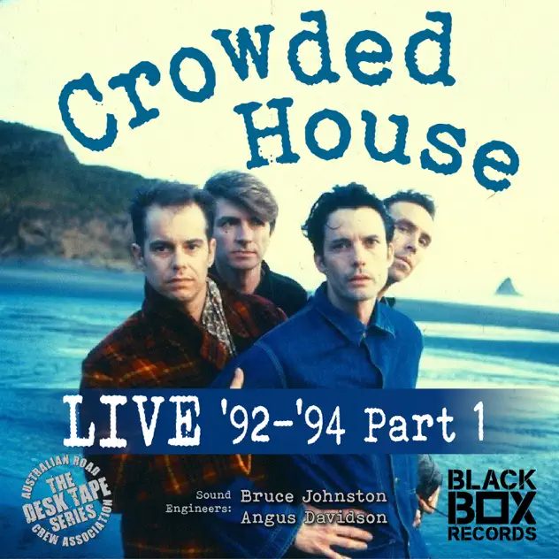 Crowded House – LIVE 92-94, Pt. 1 [iTunes Plus AAC M4A]