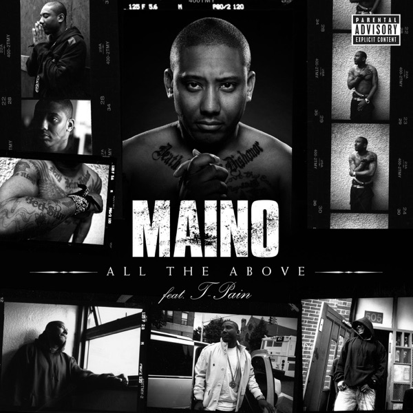 Maino – All the Above (feat. T-Pain) – Single [iTunes Plus AAC M4A]