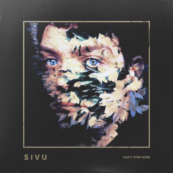 Sivu – Can’t Stop Now – EP [iTunes Plus AAC M4A]