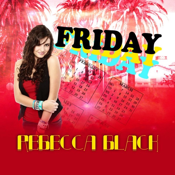 Rebecca Black – Friday – Single [iTunes Plus AAC M4A]