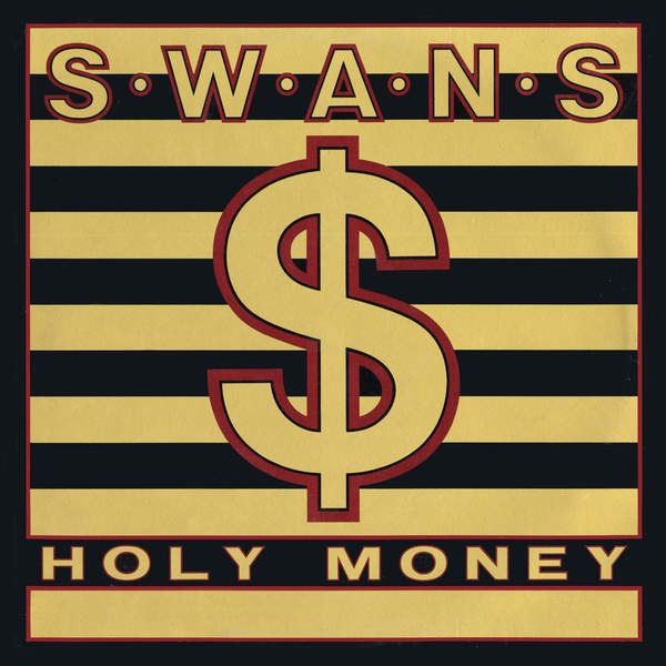 Swans – Holy Money / A Screw [iTunes Plus AAC M4A]