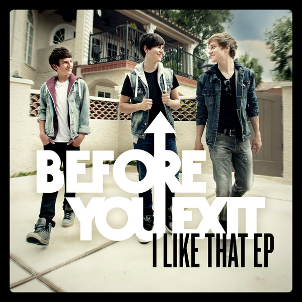 Before You Exit – I Like That – EP [iTunes Plus AAC M4A]