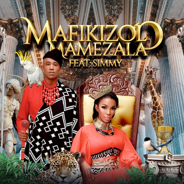 Mafikizolo – Mamezala (feat. Simmy) – Single (Apple Digital Master) [iTunes Plus AAC M4A]