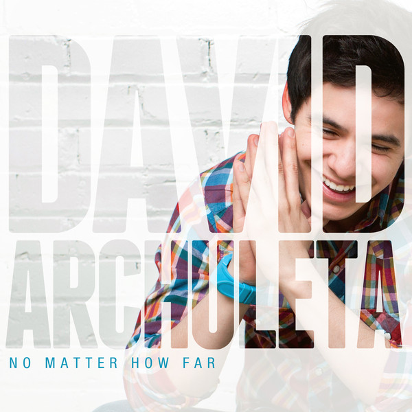 David Archuleta – No Matter How Far [iTunes Plus AAC M4A]