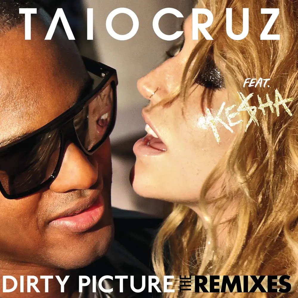 Taio Cruz – Dirty Picture (The Remixes) [feat. Ke$ha] [iTunes Plus AAC M4A]
