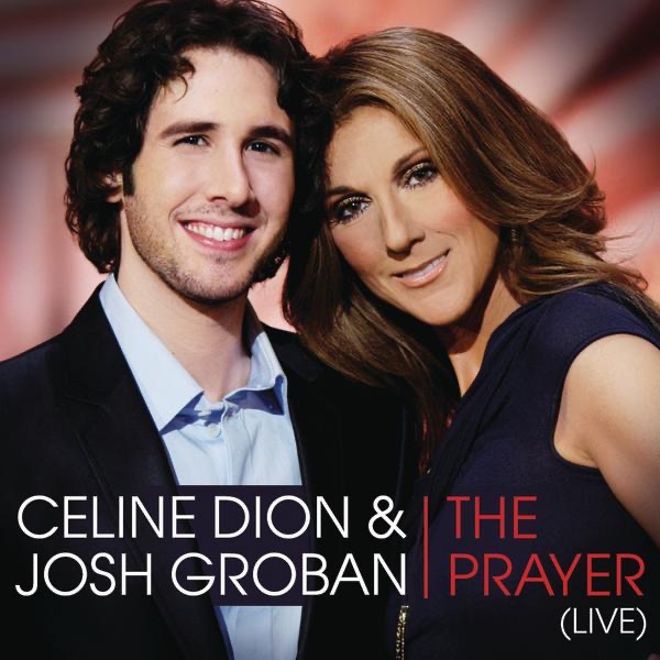 Céline Dion & Josh Groban – The Prayer – Single [iTunes Plus AAC M4A]