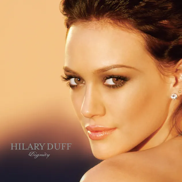 Hilary Duff – Dignity (EU Bonus Tracks) [iTunes Plus AAC M4A]