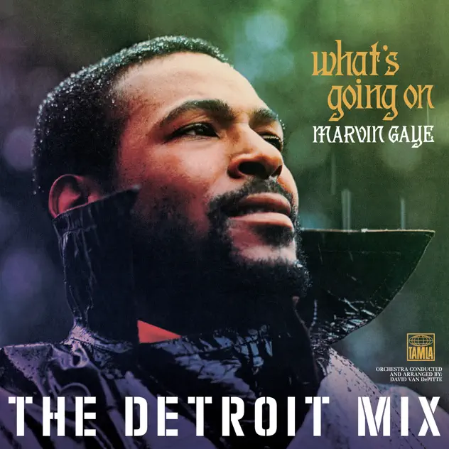 Marvin Gaye – What’s Going On: The Detroit Mix [iTunes Plus AAC M4A]