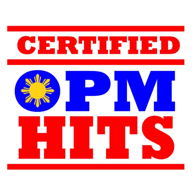 Various Artists – Certified OPM Hits [iTunes Plus AAC M4A]