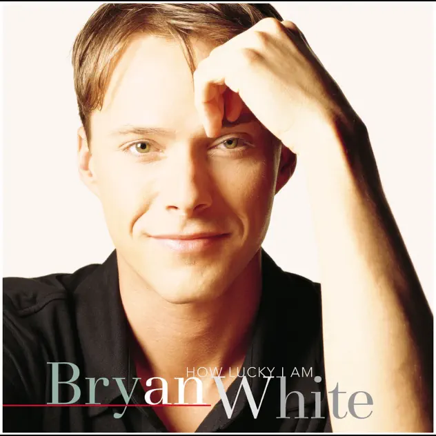 Bryan White – How Lucky I Am [iTunes Plus AAC M4A]