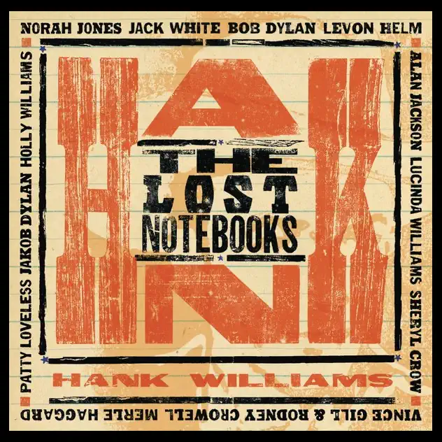 Various Artists – The Lost Notebooks of Hank Williams [iTunes Plus AAC M4A]