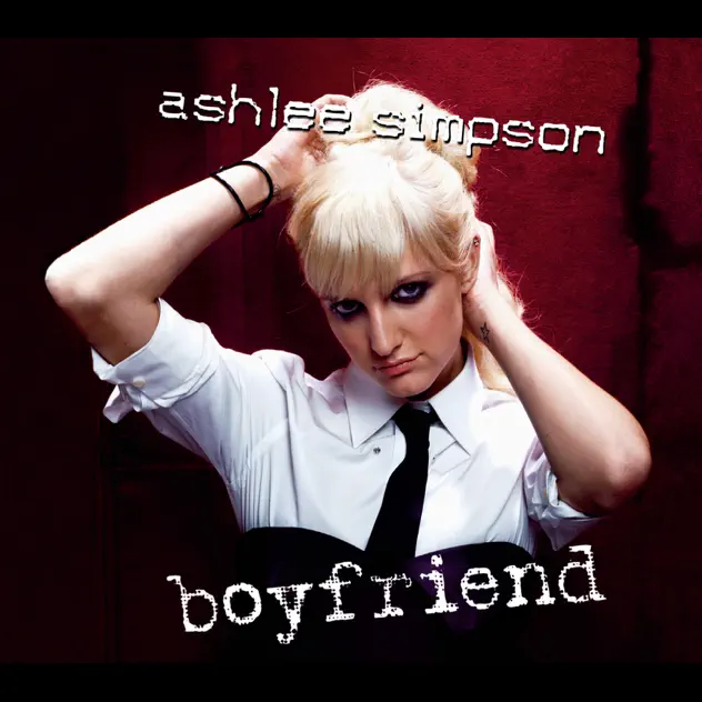 Ashlee Simpson – Boyfriend – Single [iTunes Plus AAC M4A]