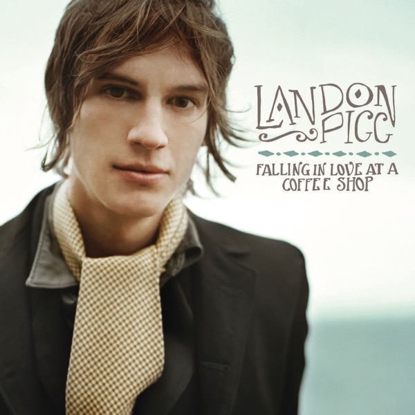 Landon Pigg – Falling In Love At a Coffee Shop – Single [iTunes Plus AAC M4A]