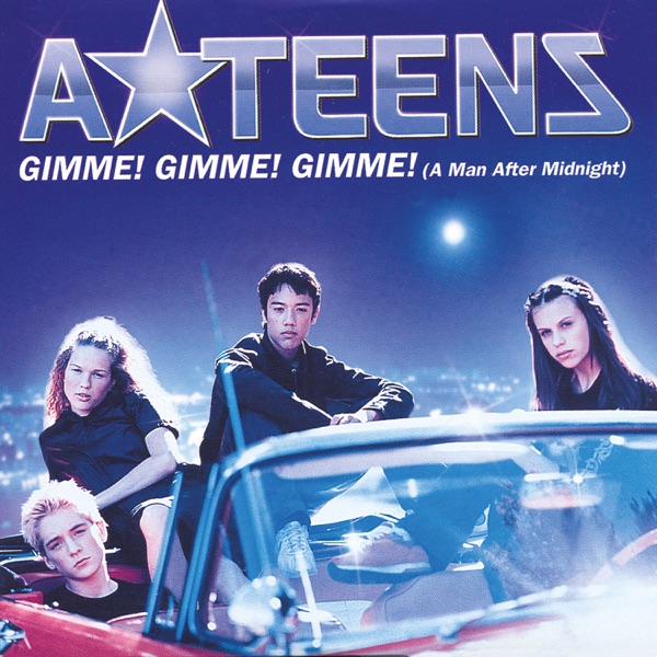 A*Teens – Gimme! Gimme! Gimme! (A Man After Midnight) – EP [iTunes Plus AAC M4A]