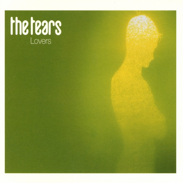 The Tears – Lovers – EP [iTunes Plus AAC M4A]
