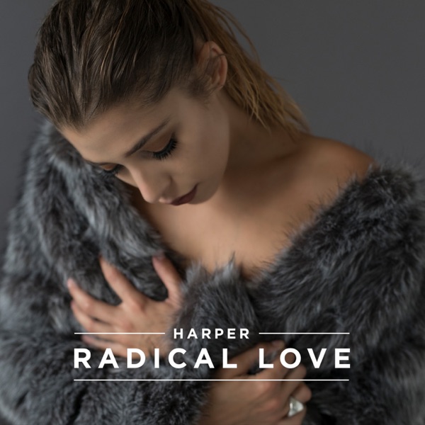 Harper – Radical Love – Single [iTunes Plus AAC M4A]