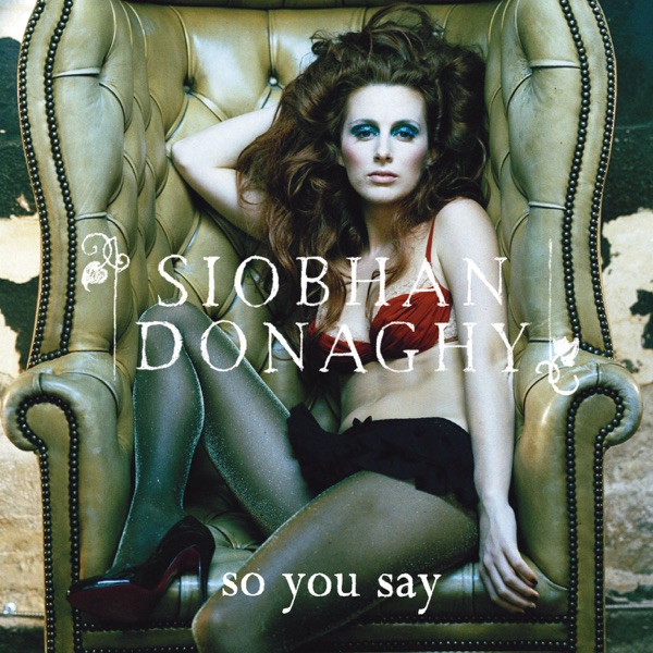 Siobhan Donaghy – So You Say – Single [iTunes Plus AAC M4A]