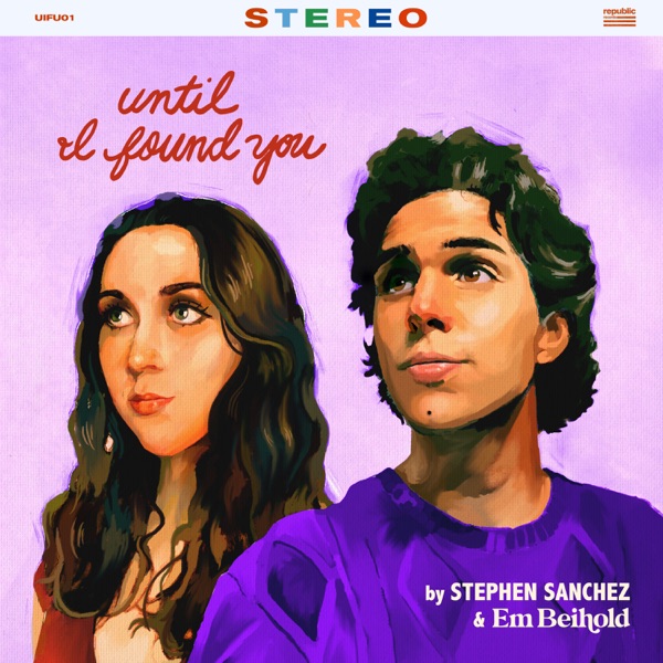 Stephen Sanchez & Em Beihold – Until I Found You (Em Beihold Version) – Single (Apple Digital Master) [iTunes Plus AAC M4A]