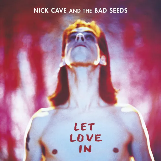 Nick Cave & The Bad Seeds – Let Love In (2011 Remastered Version) [iTunes Plus AAC M4A]