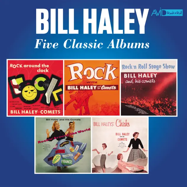 Bill Haley and His Comets – Five Classic Albums (Rock Around the Clock / Rock with Bill Haley / Rock ‘N’ Roll Stage Show / Rockin’ Around the World / Bill Haley’s Chicks) (Digitally Remastered) [iTunes Plus AAC M4A]