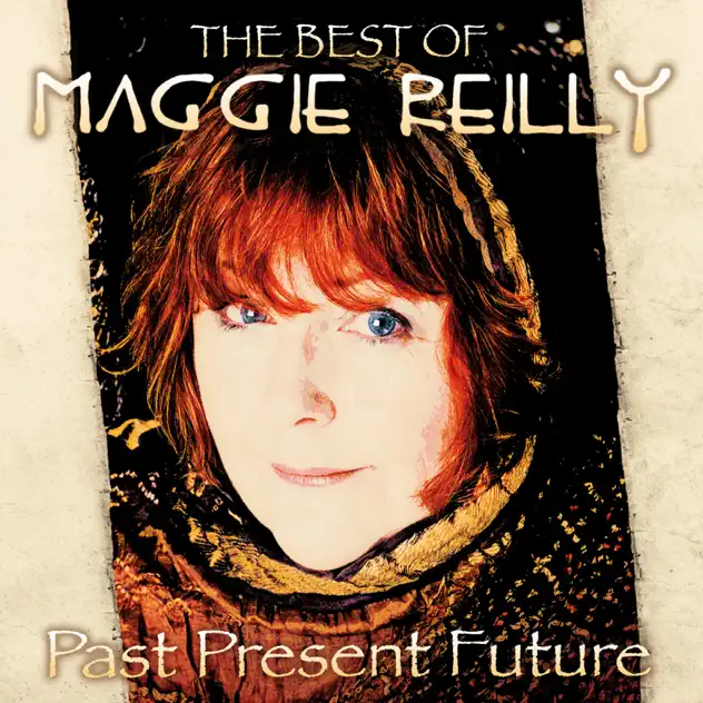 Maggie Reilly – Past Present Future: The Best Of [iTunes Plus AAC M4A]