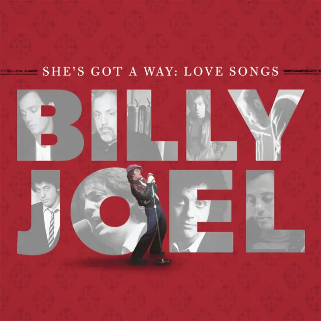 Billy Joel – She’s Got a Way: Love Songs [iTunes Plus AAC M4A]