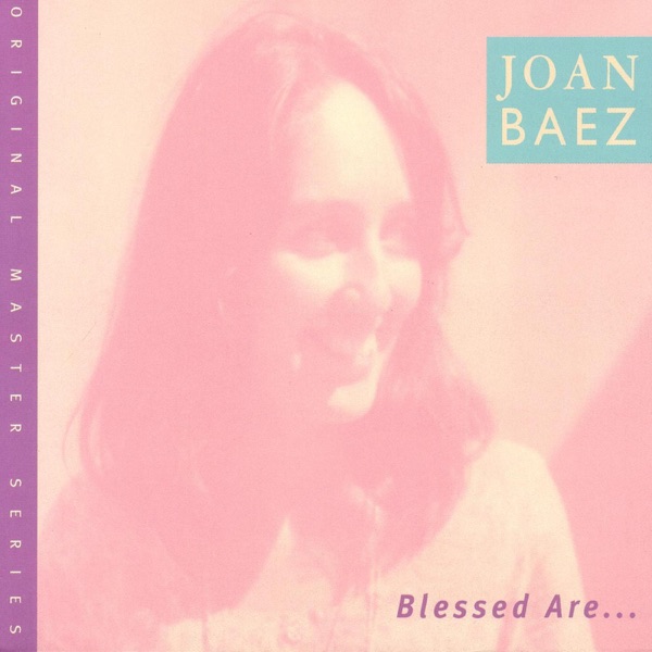 Joan Baez – Blessed Are… (Bonus Track Version) [iTunes Plus AAC M4A]