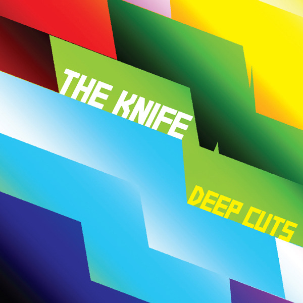 The Knife – Deep Cuts [iTunes Plus AAC M4A]