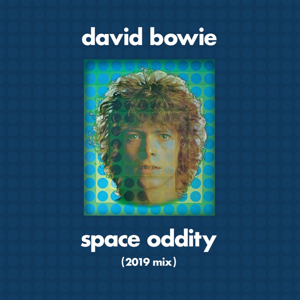 David Bowie – Space Oddity (2019 Mix) [Apple Digital Master] [iTunes Plus AAC M4A]