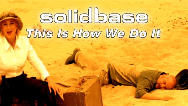 Solid Base – This Is How We Do It [iTunes Plus M4V – SD]