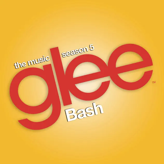 Glee Cast – Glee: The Music, Bash – EP [iTunes Plus AAC M4A]