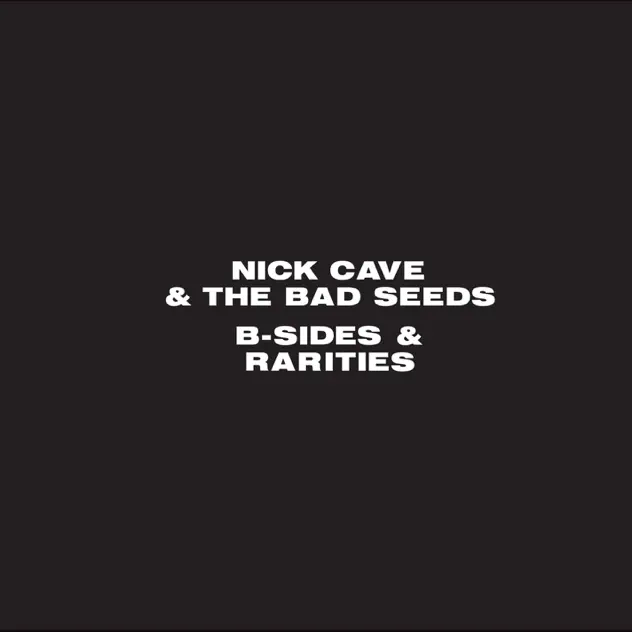 Nick Cave & The Bad Seeds – B-Sides and Rarities [iTunes Plus AAC M4A]