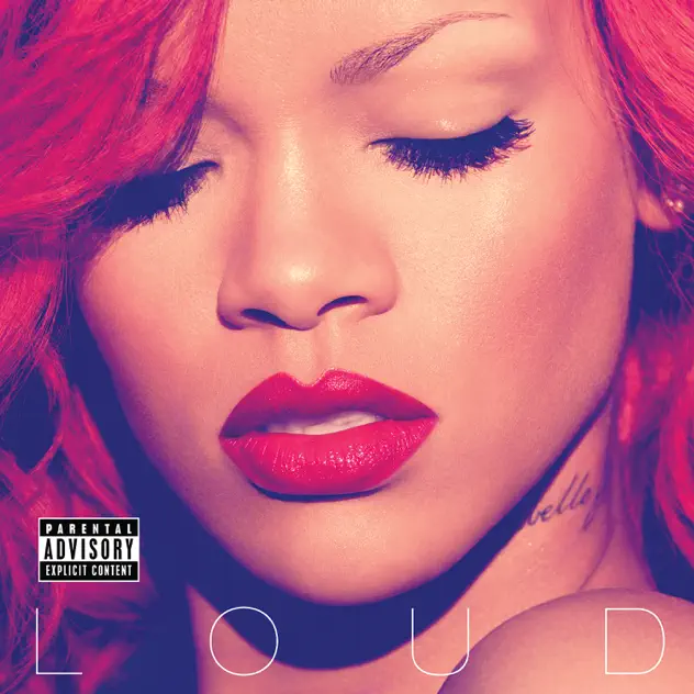 Rihanna – Loud (Deluxe) [Apple Digital Master] [iTunes Plus AAC M4A + M4V – Full HD]